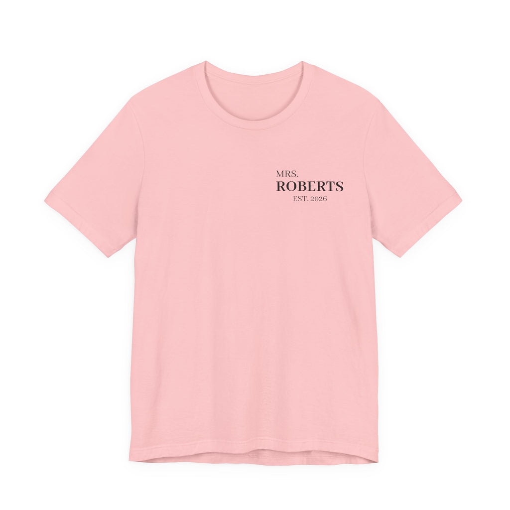 Personalized Mrs. Roberts Tee — Minimalist 'Mrs. Roberts Est. 2024' Wedding/Anniversary T‑Shirt