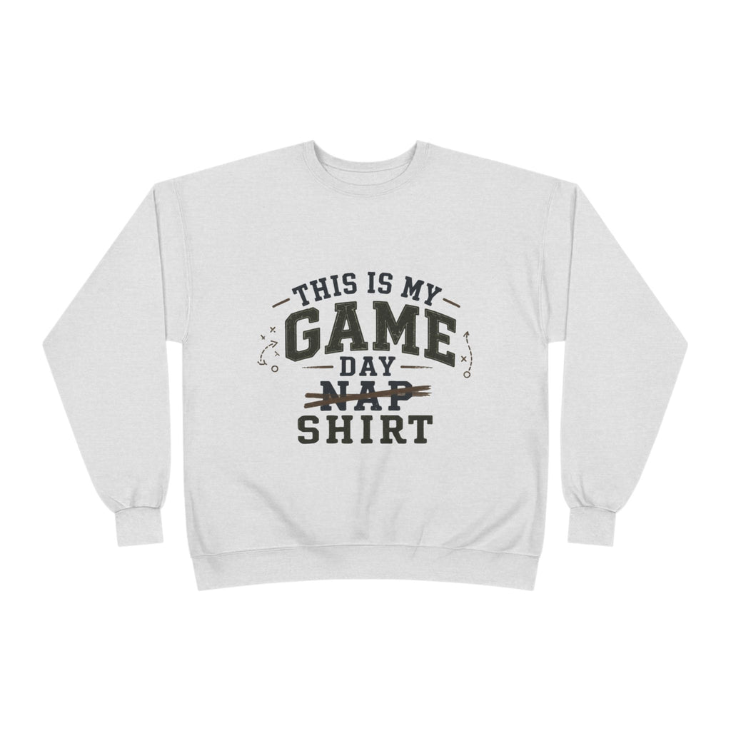 Dad Sweatshirt – "This Is My Game Day Nap Shirt" Cozy Crewneck