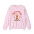 Iced Coffee Crewneck Sweatshirt — "Pretty Girls Drink Iced Coffee" Cozy Graphic Pullover