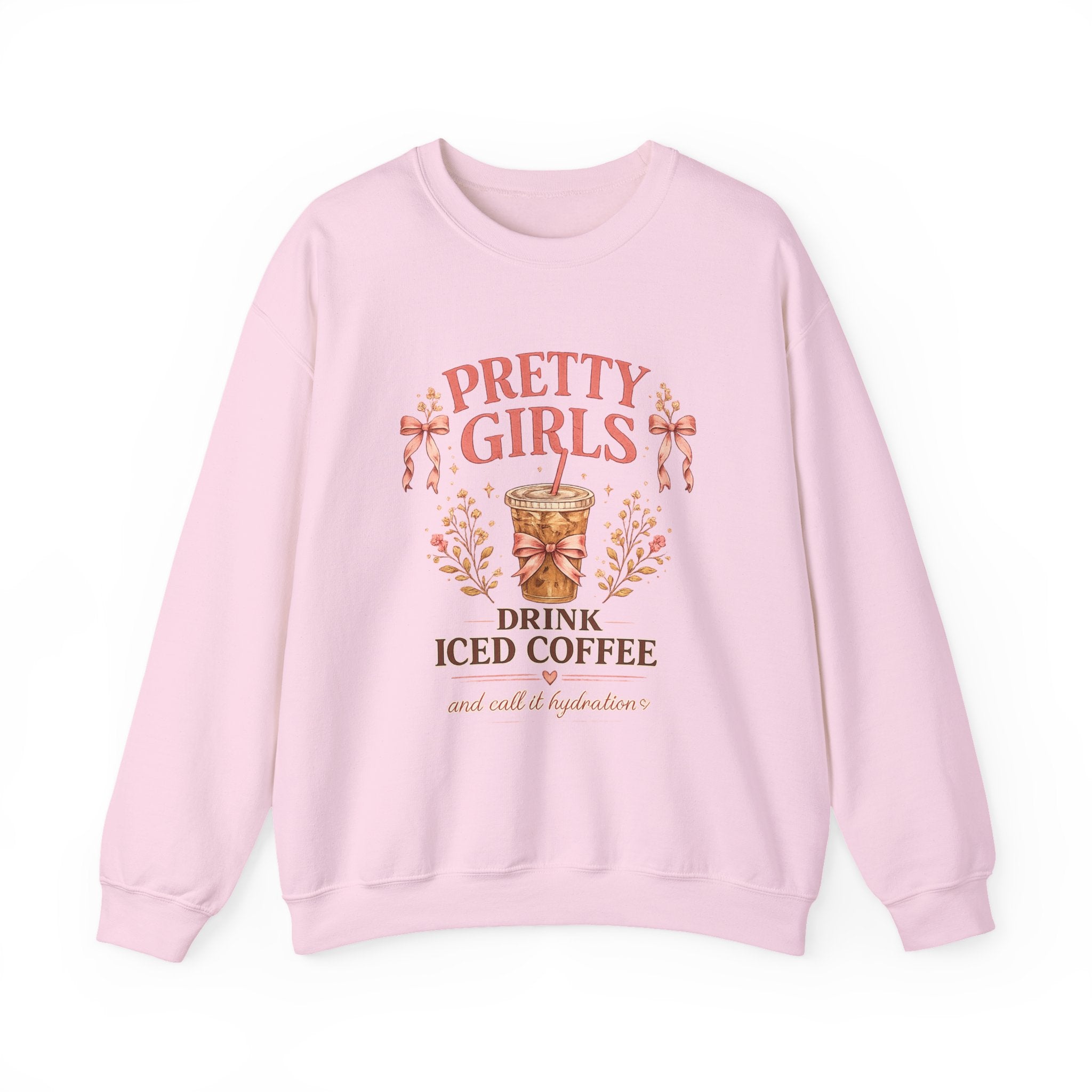 Iced Coffee Crewneck Sweatshirt — "Pretty Girls Drink Iced Coffee" Cozy Graphic Pullover