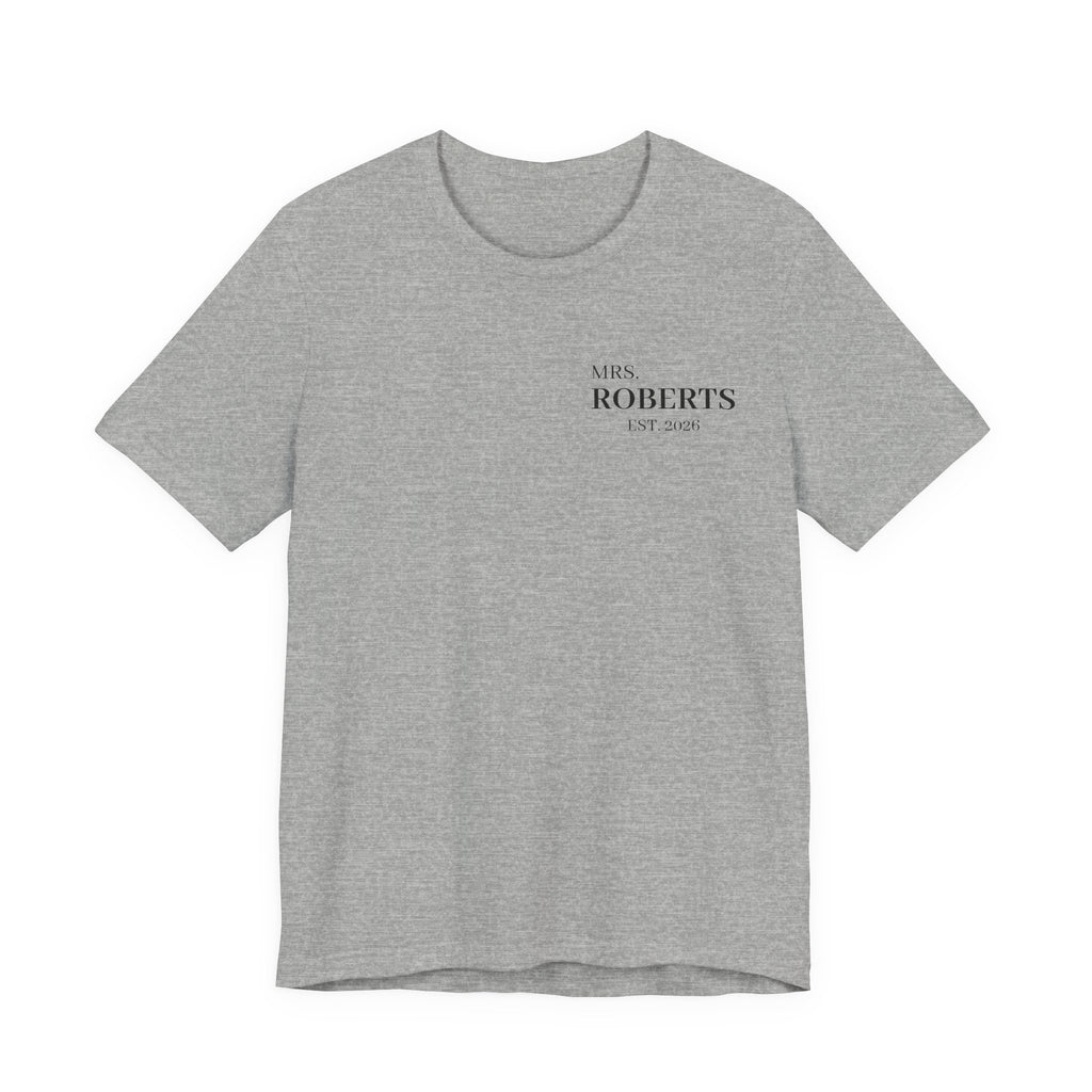 Personalized Mrs. Roberts Tee — Minimalist 'Mrs. Roberts Est. 2024' Wedding/Anniversary T‑Shirt