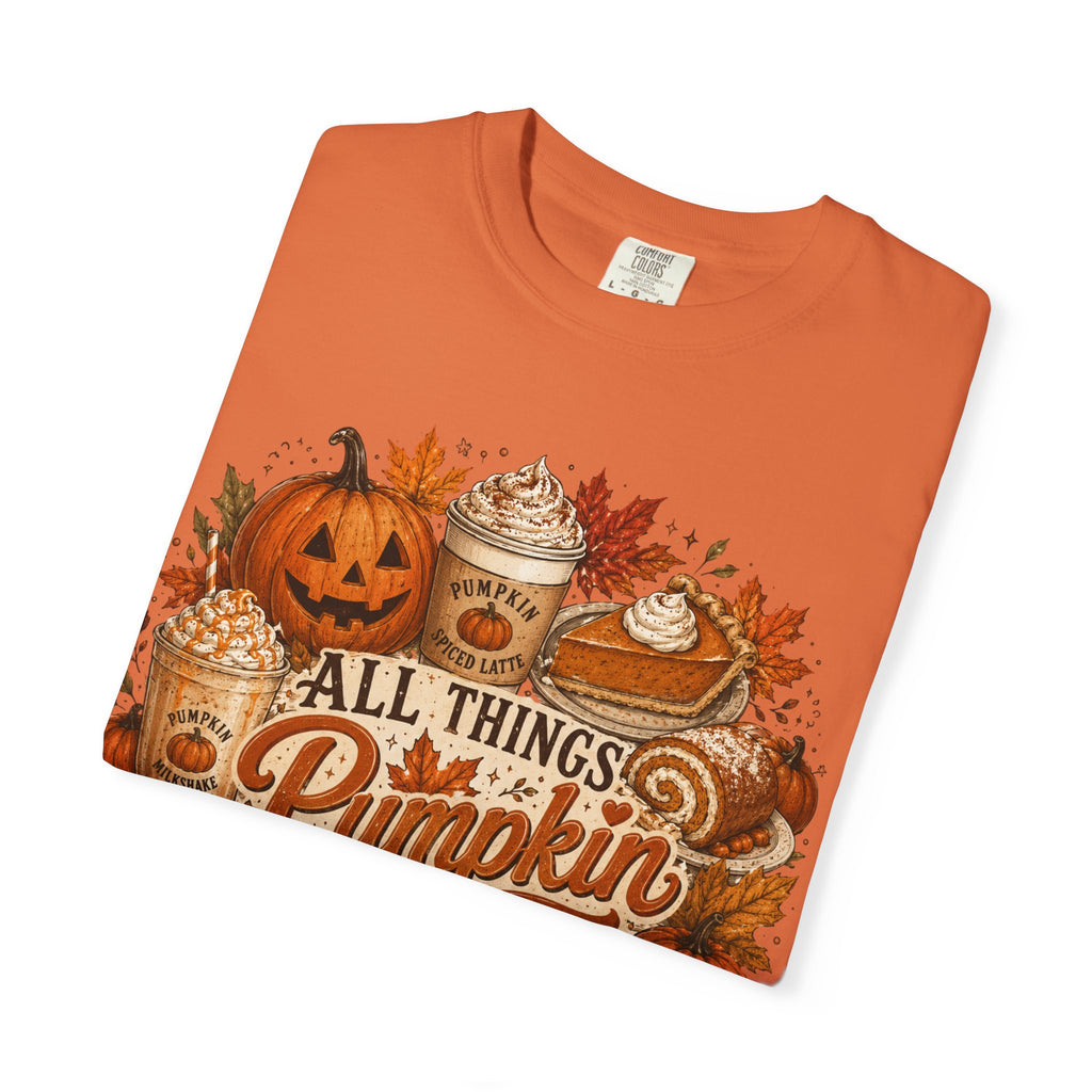 All Things Pumpkin T-Shirt — Fall Pumpkin Spice Graphic Tee