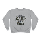 Dad Sweatshirt – "This Is My Game Day Nap Shirt" Cozy Crewneck
