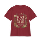 Don't Look At Me Floral Tee — Funny Introvert T‑Shirt ("Don't Look At Me, I'm Thinking About Fictional Men Again")
