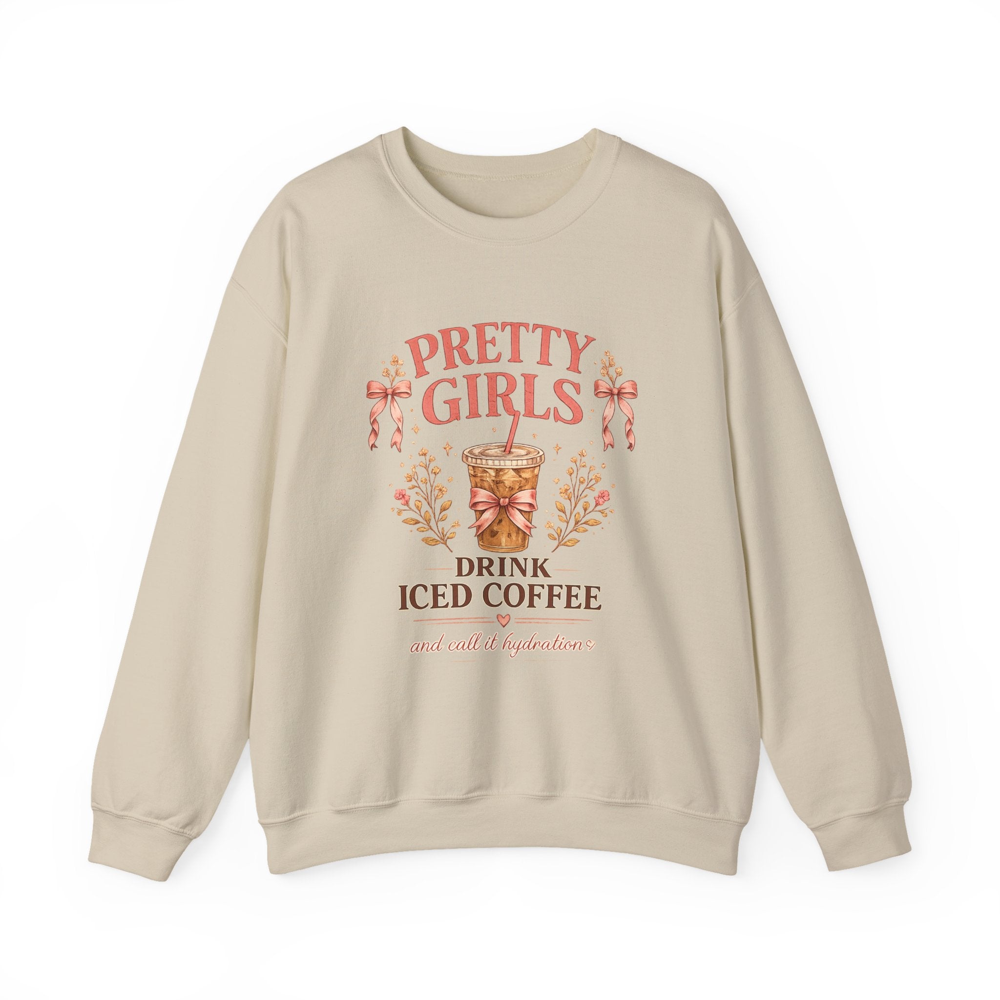 Iced Coffee Crewneck Sweatshirt — "Pretty Girls Drink Iced Coffee" Cozy Graphic Pullover