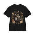 Don't Look At Me Floral Tee — Funny Introvert T‑Shirt ("Don't Look At Me, I'm Thinking About Fictional Men Again")