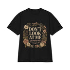 Don't Look At Me Floral Tee — Funny Introvert T‑Shirt ("Don't Look At Me, I'm Thinking About Fictional Men Again")